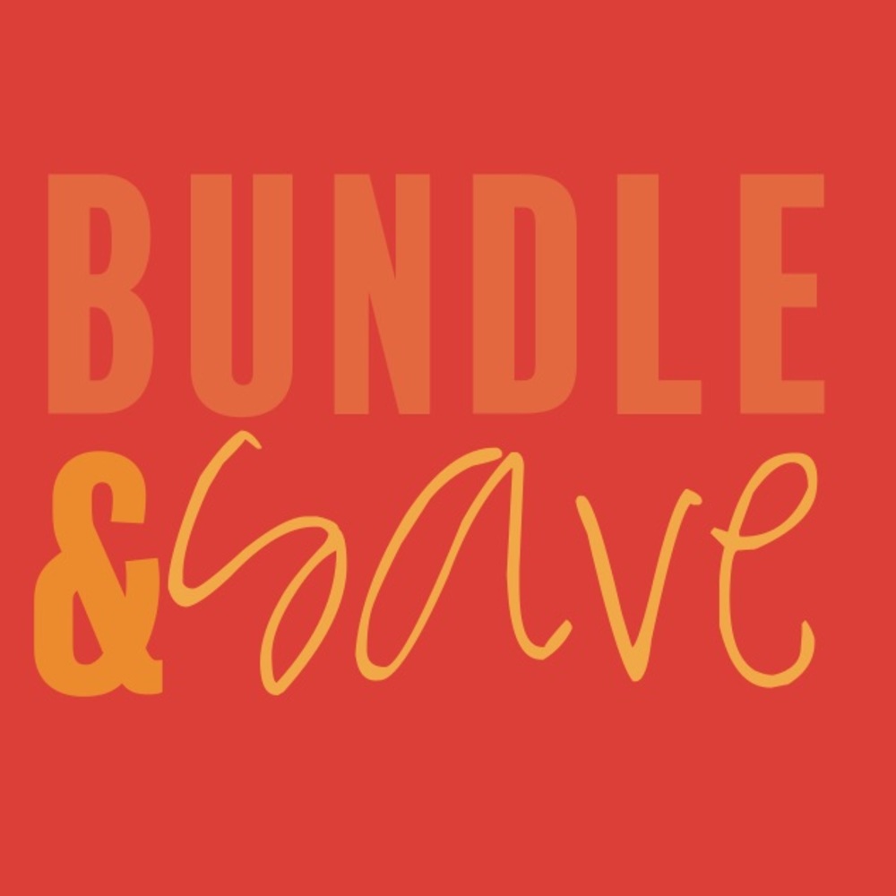 Bundle and Save $$